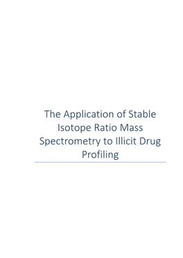 The Application of Stable Isotope Ratio Mass Spectrometry to Illicit Drug Profiling