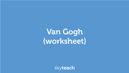 Van Gogh (Worksheet) Task 1 Warm-Up