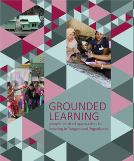 LEARNING People-Centred Approaches to Housing in People-Centred Yangon and Yogyakarta