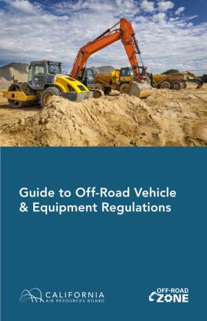 Guide to Off-Road Vehicle & Equipment Regulations
