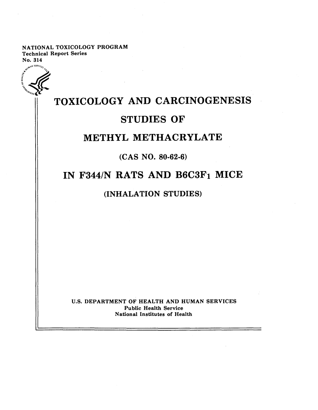 TR-314: Methyl Methacrylate (CASRN 80-62-6) in F344/N Rats