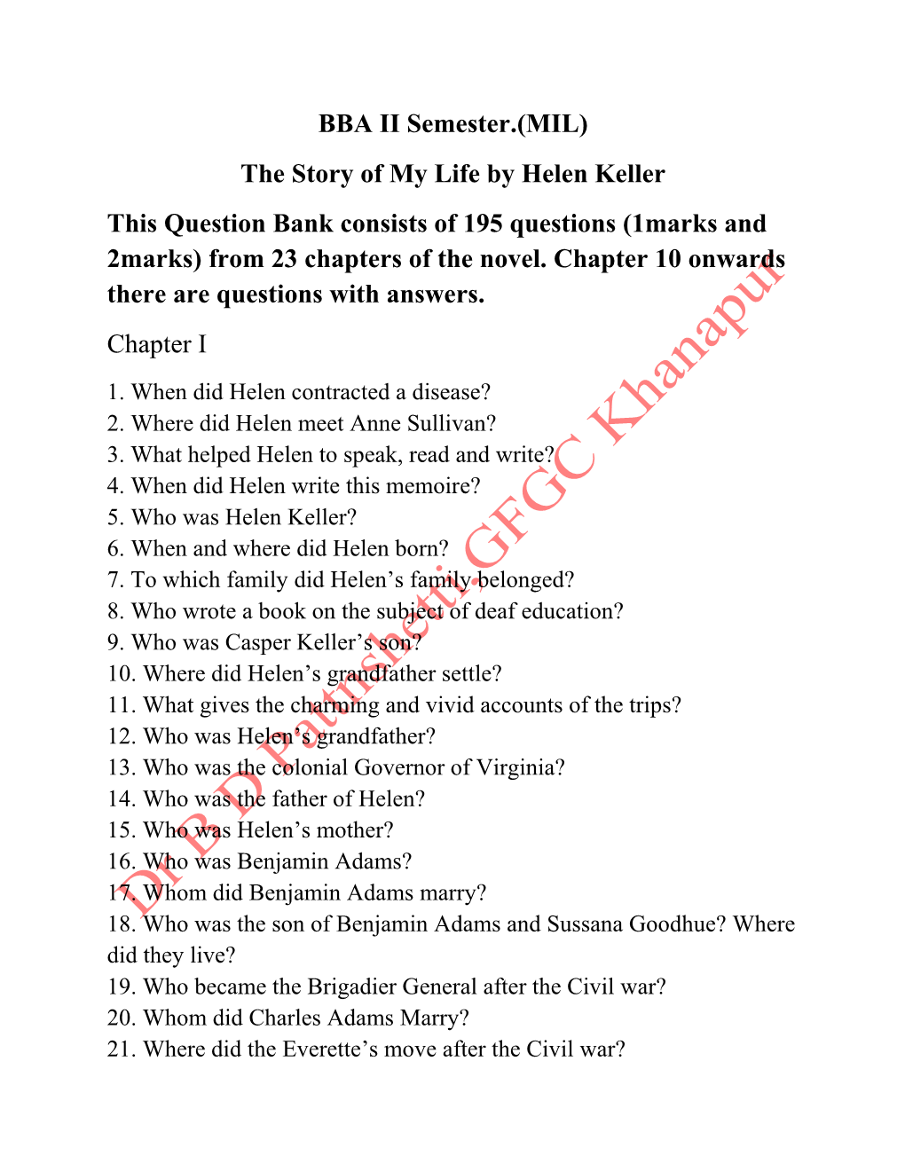 The Story of My Life by Helen Keller This Question Bank Consists of 195 Questions (1Marks and 2Marks) from 23 Chapters of the Novel