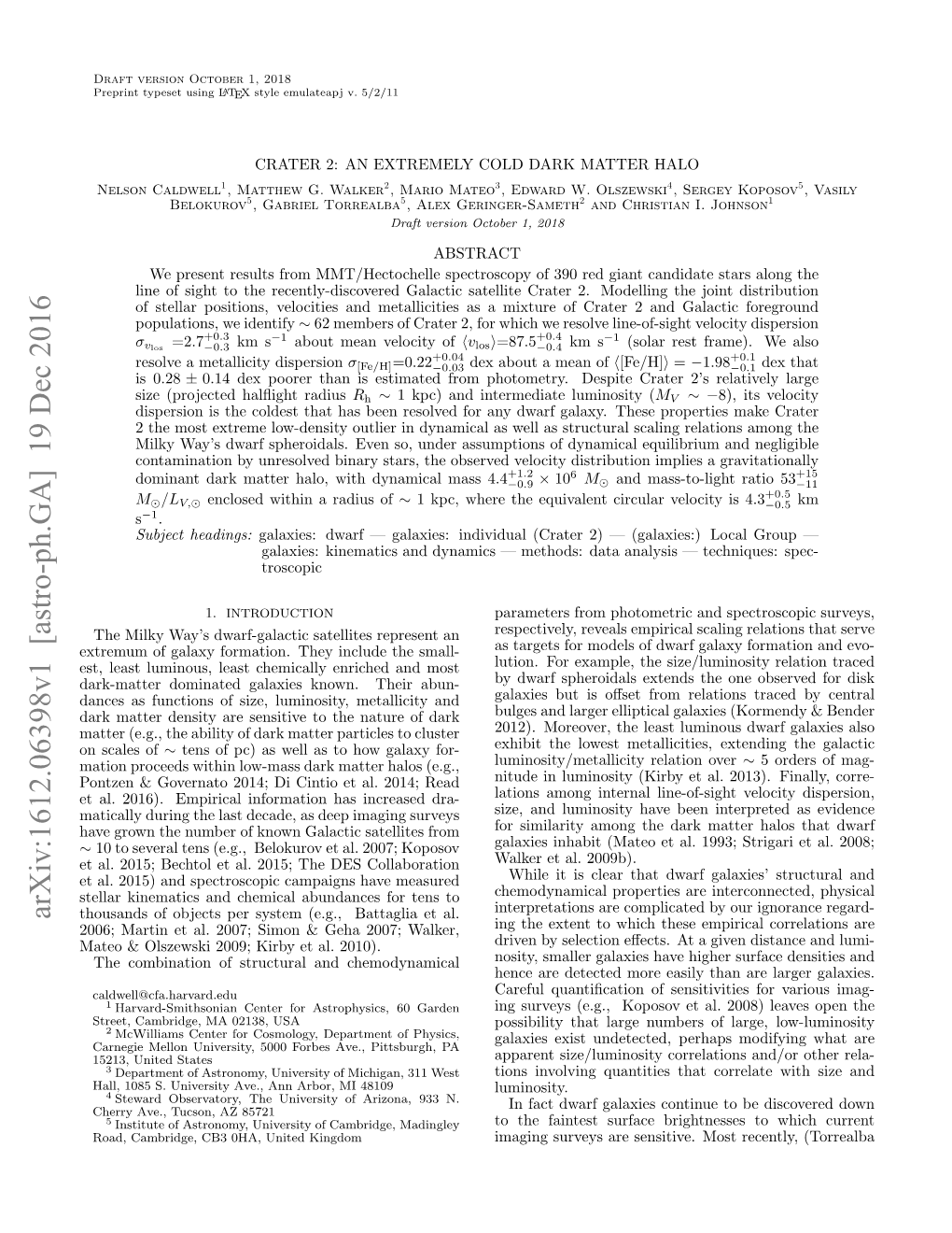 Arxiv:1612.06398V1 [Astro-Ph.GA] 19 Dec 2016 Thousands of Objects Per System (E.G., Battaglia Et Al