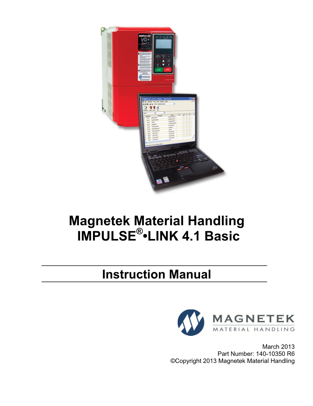 Magnetek Material Handling IMPULSE ® •LINK 4.1 Basic Instruction Manual