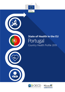 Portugal PT Country Health Profile 2019 the Country Health Profile Series Contents