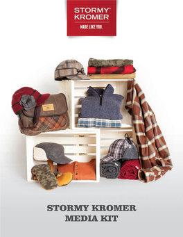 Stormy Kromer Media Kit the Making of an Original