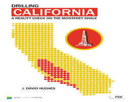 Drilling California a Reality Check on the Monterey Shale