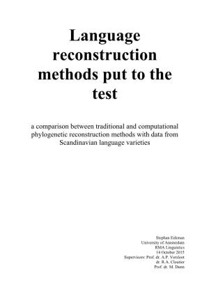Language Reconstruction Methods Put to the Test