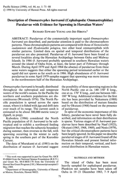 Description of Ommastrephes Bartramii (Cephalopoda: Ommastrephidae) Paralarvae with Evidence for Spawning in Hawaiian Waters!