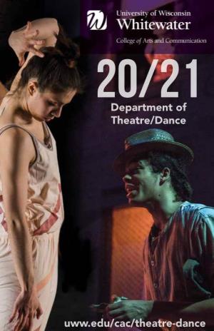Department of Theatre/Dance Uww.Edu/Cac