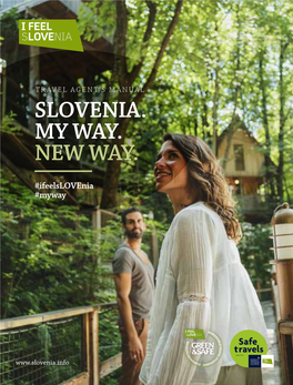 Slovenian Tourist Board Which Amazes with an Incredible Diversity on an Relatively Tiny Area