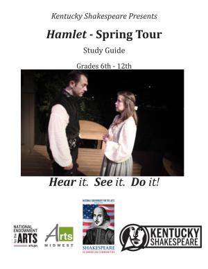 Hamlet - Spring Tour Study Guide