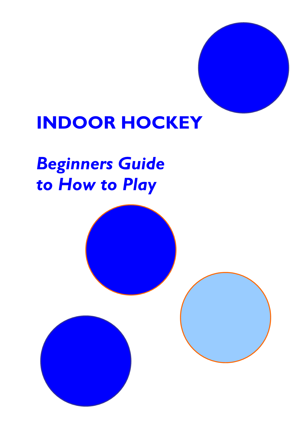 BeginnersGuideHowToPlayIndoorHockey DocsLib