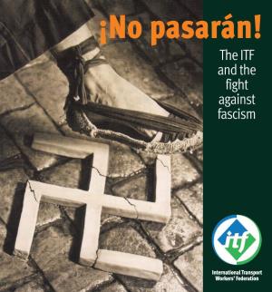 The ITF and the Fight Against Fascism
