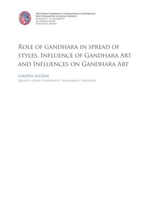 Role of Gandhara in Spread of Styles, Influence of Gandhara Art and Influences on Gandhara Art