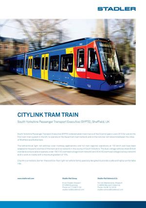 CITYLINK TRAM TRAIN South Yorkshire Passenger Transport Executive (SYPTE), Sheffield, UK
