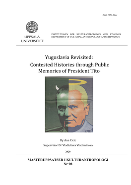 Yugoslavia Revisited: Contested Histories Through Public Memories of President Tito