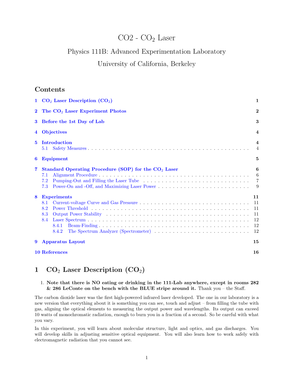 CO2 - CO2 Laser Physics 111B: Advanced Experimentation Laboratory University of California, Berkeley