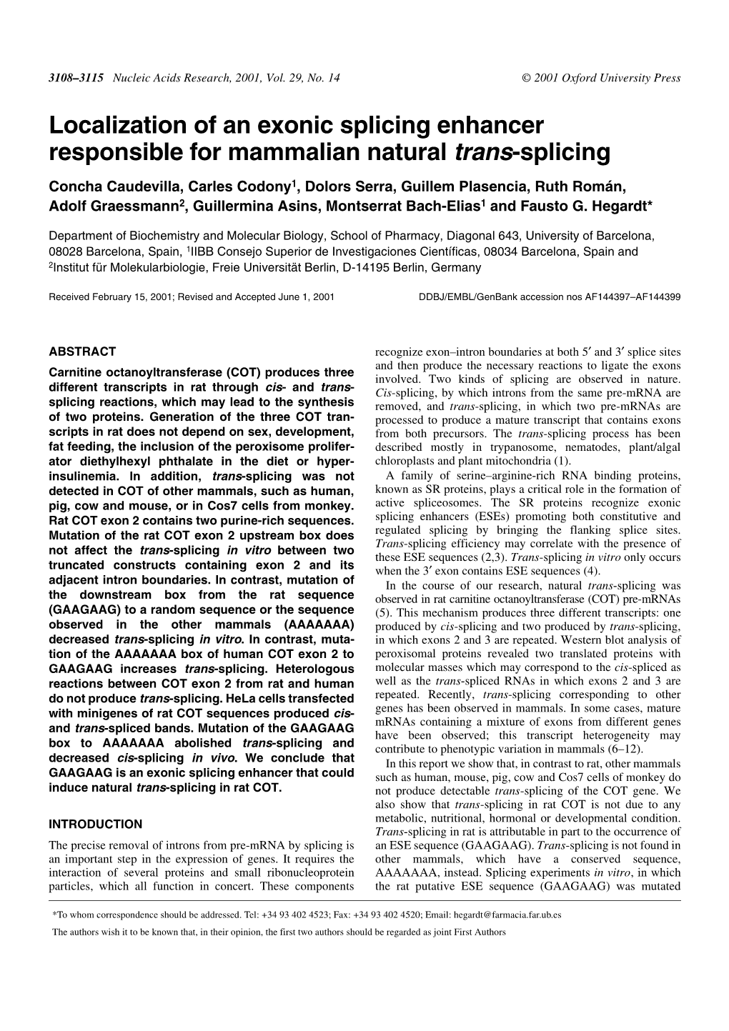 Localization of an Exonic Splicing Enhancer Responsible For