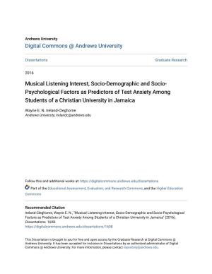 Musical Listening Interest, Socio-Demographic and Socio- Psychological Factors As Predictors of Test Anxiety Among Students of a Christian University in Jamaica