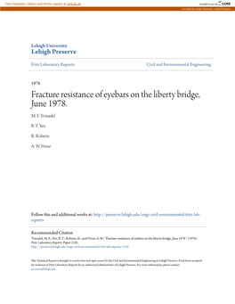 Fracture Resistance of Eyebars on the Liberty Bridge, June 1978. M