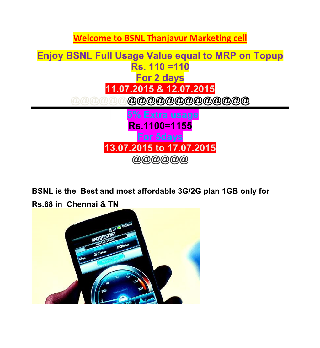 Welcome to BSNL Thanjavur Marketing Cell Enjoy BSNL Full Usage Value Equal to MRP on Topup Rs