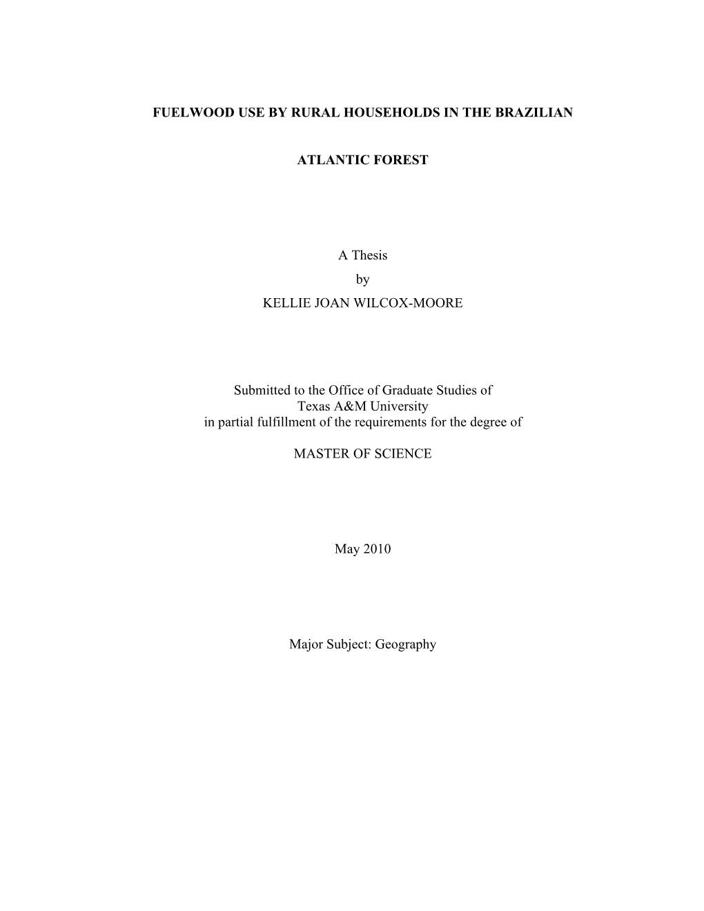 Fuelwood Use by Rural Households in the Brazilian