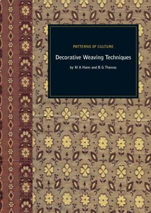 Patterns of Culture – Decorative Weaving Techniques Authors: M