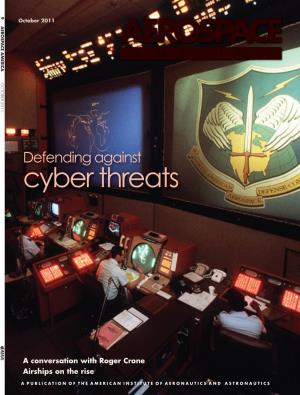 Cyber Threats 22 Page 11 with Hacking Rising Exponentially, Countering the Cyber Threat to Both Military and Civilian Assets Has Become a Top U.S