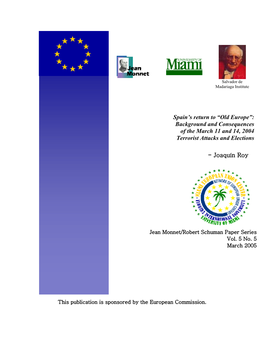 “Old Europe”: Background and Consequences of the March 11 and 14, 2004 Terrorist Attacks and Elections