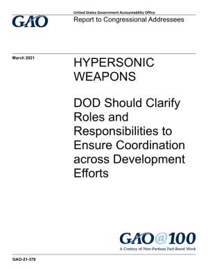 GAO-21-378, HYPERSONIC WEAPONS: DOD Should Clarify