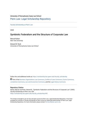 Symbiotic Federalism and the Structure of Corporate Law
