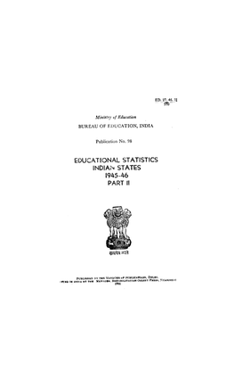 Educational Statistics Indian States 1945-46 Part Ii