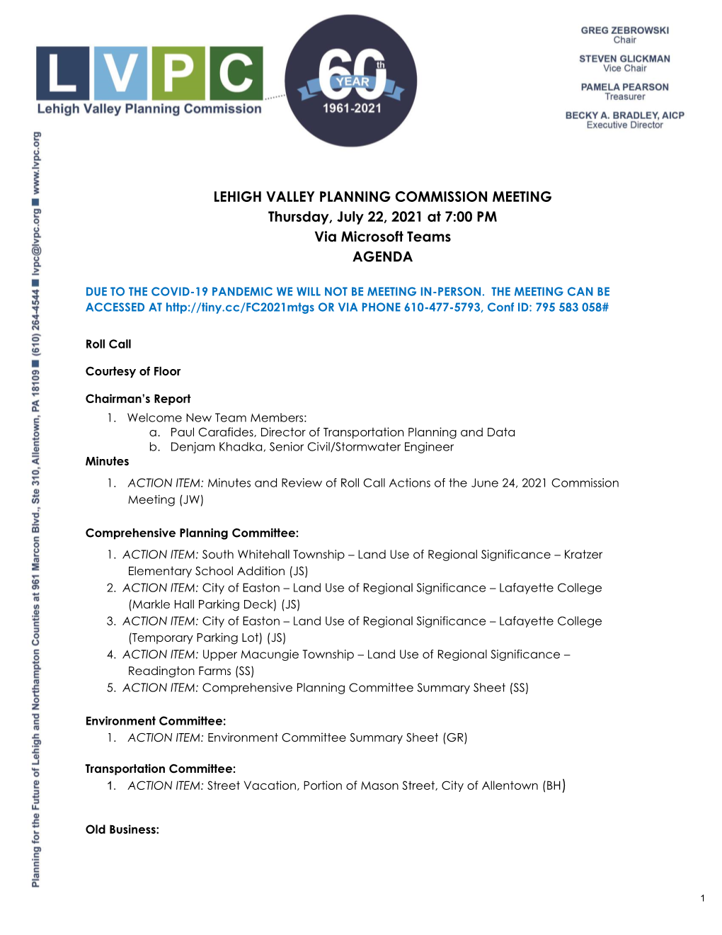 LEHIGH VALLEY PLANNING COMMISSION MEETING Thursday, July 22, 2021 at 7:00 PM Via Microsoft Teams AGENDA