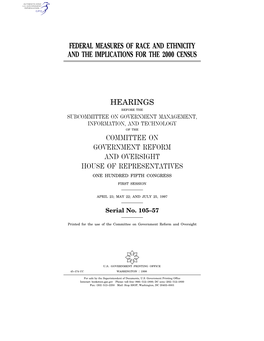 Federal Measures of Race and Ethnicity and the Implications for the 2000 Census Hearings Committee on Government Reform and Over