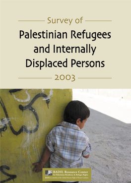 Survey of Palestinian Refugees and Internally Displaced Persons 2003