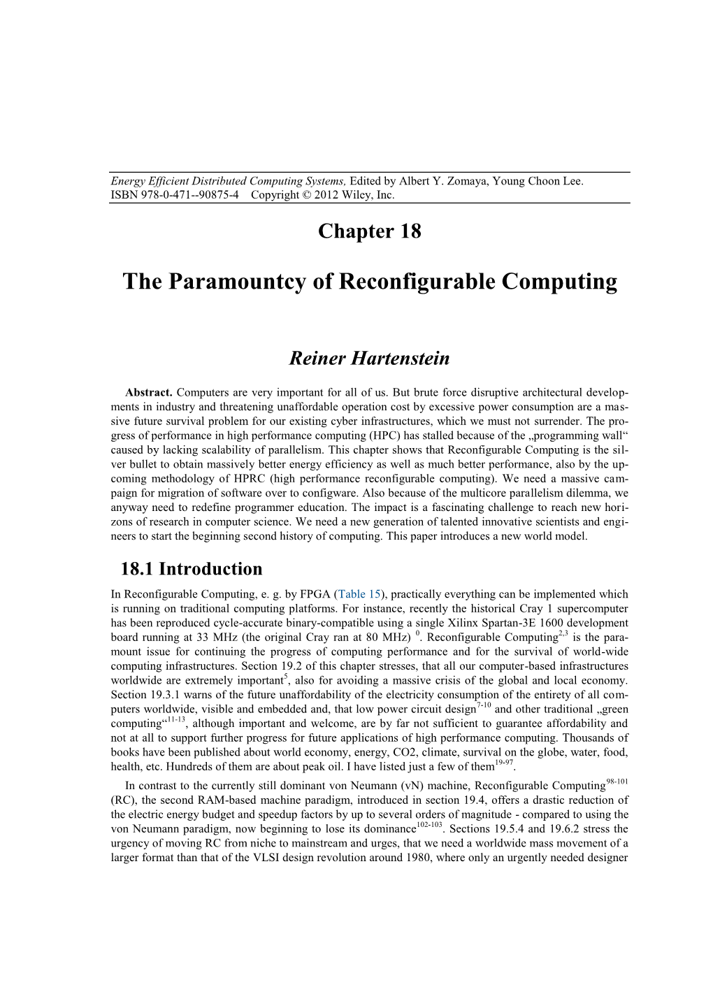 The Paramountcy of Reconfigurable Computing