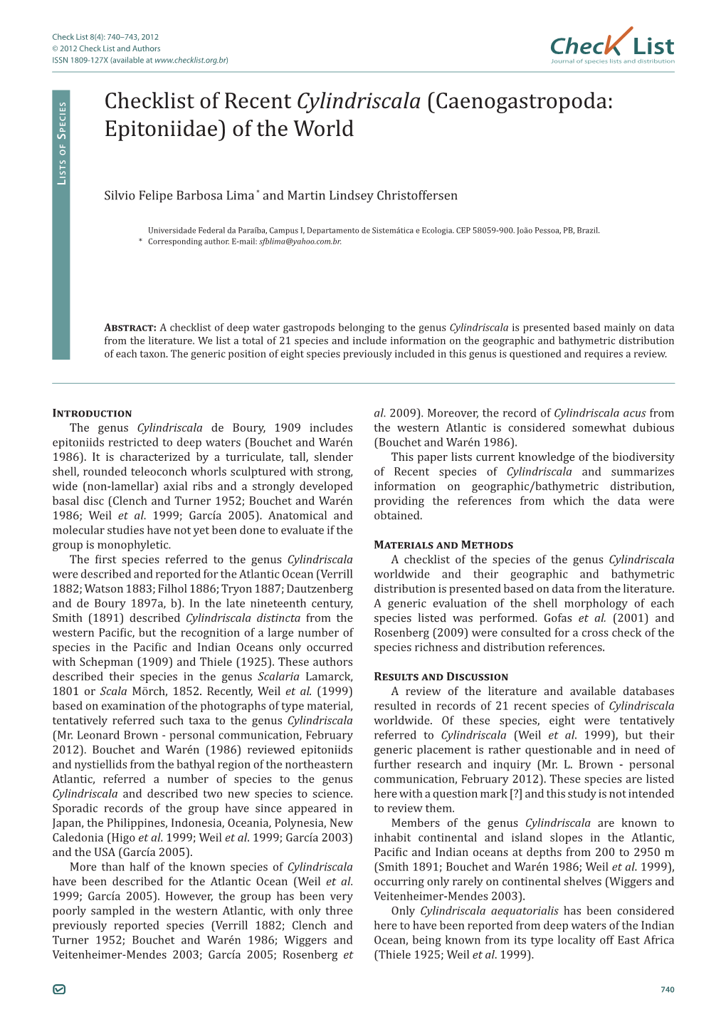 Check List 8(4): 740–743, 2012 © 2012 Check List and Authors Chec List ISSN 1809-127X (Available at Journal of Species Lists and Distribution