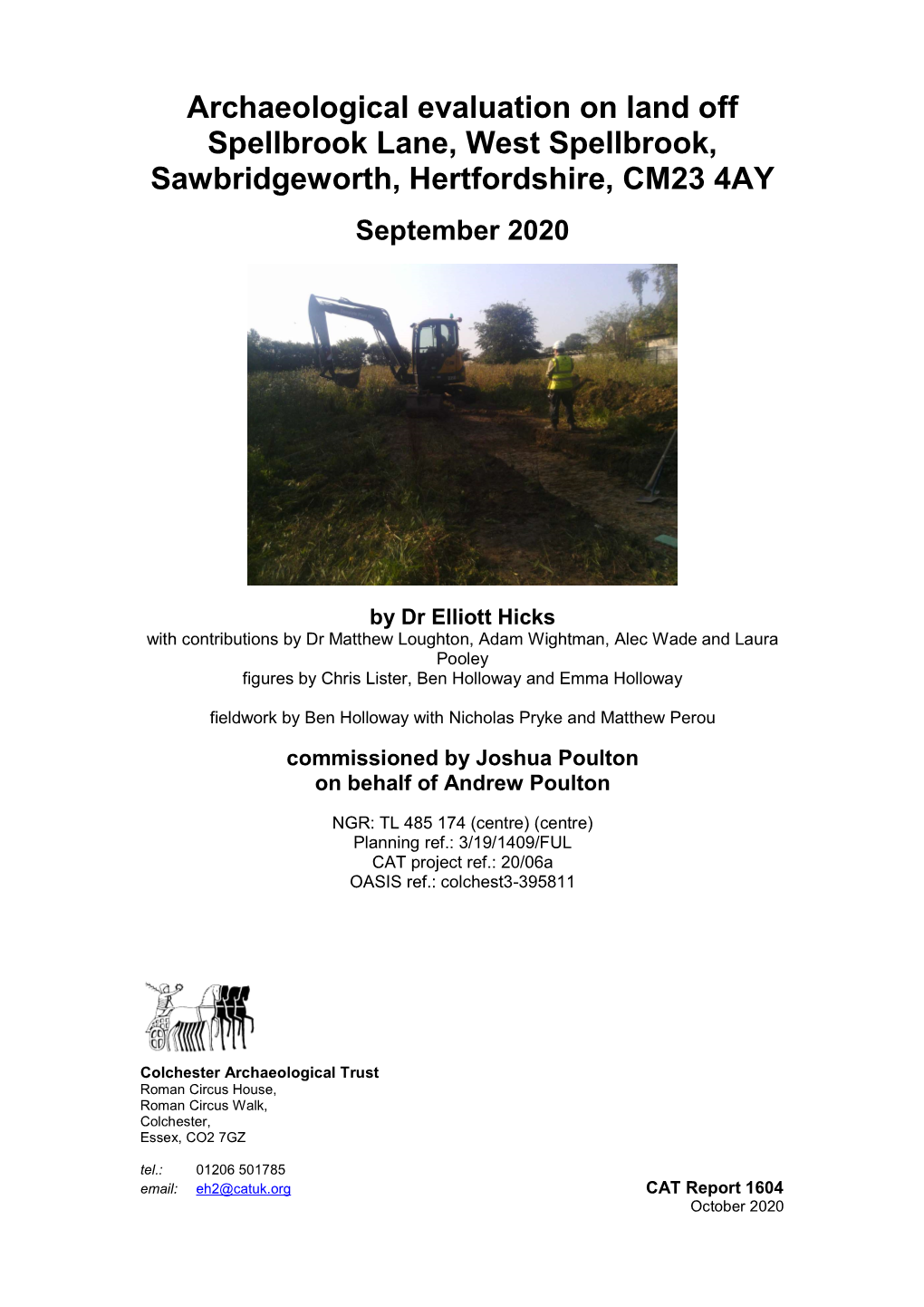 Archaeological Evaluation on Land Off Spellbrook Lane, West Spellbrook, Sawbridgeworth, Hertfordshire, CM23 4AY September 2020