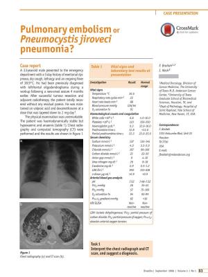 Pulmonary Embolism Or Pneumocystis Jiroveci Pneumonia?