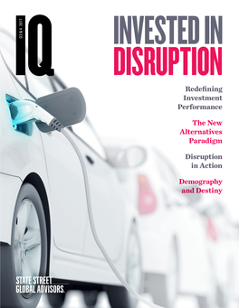 INVESTED in DISRUPTION IQ Redefining Investment Performance