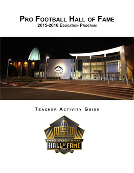 NFL.Com • Students Would Be Encouraged to Access the Hall’S Ofﬁ Cial Site: Profootballhof.Com