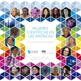 Mujeres Científicas En Las Américas: Sus Historias Inspiradoras 3