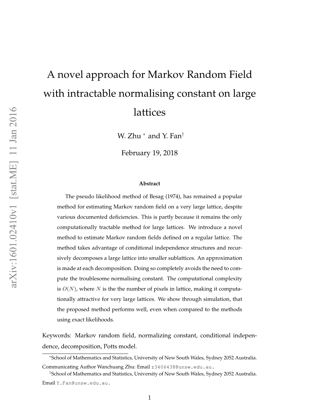 A Novel Approach for Markov Random Field with Intractable Normalising Constant on Large Lattices