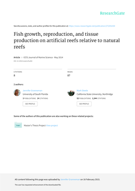 Fish Growth, Reproduction, and Tissue Production on Artificial Reefs Relative to Natural Reefs