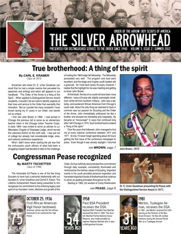 The Silver Arrowhead Presented for Distinguished Service to the Order Since 1940 VOLUME 5, ISSUE 2 | Summer 2012