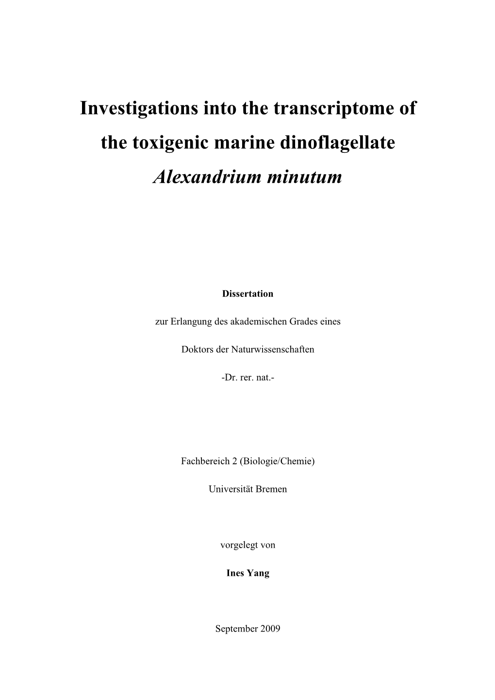 Investigations Into the Transcriptome of the Toxigenic Marine Dinoflagellate Alexandrium Minutum