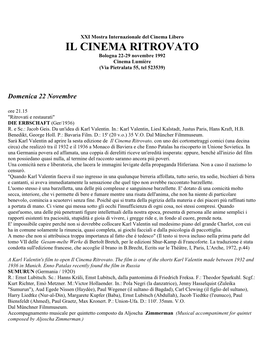 IL CINEMA RITROVATO Bologna 22-29 Novembre 1992 Cinema Lumière (Via Pietralata 55, Tel 523539)