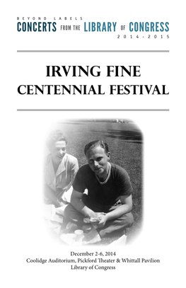 Irving Fine Centennial Festival