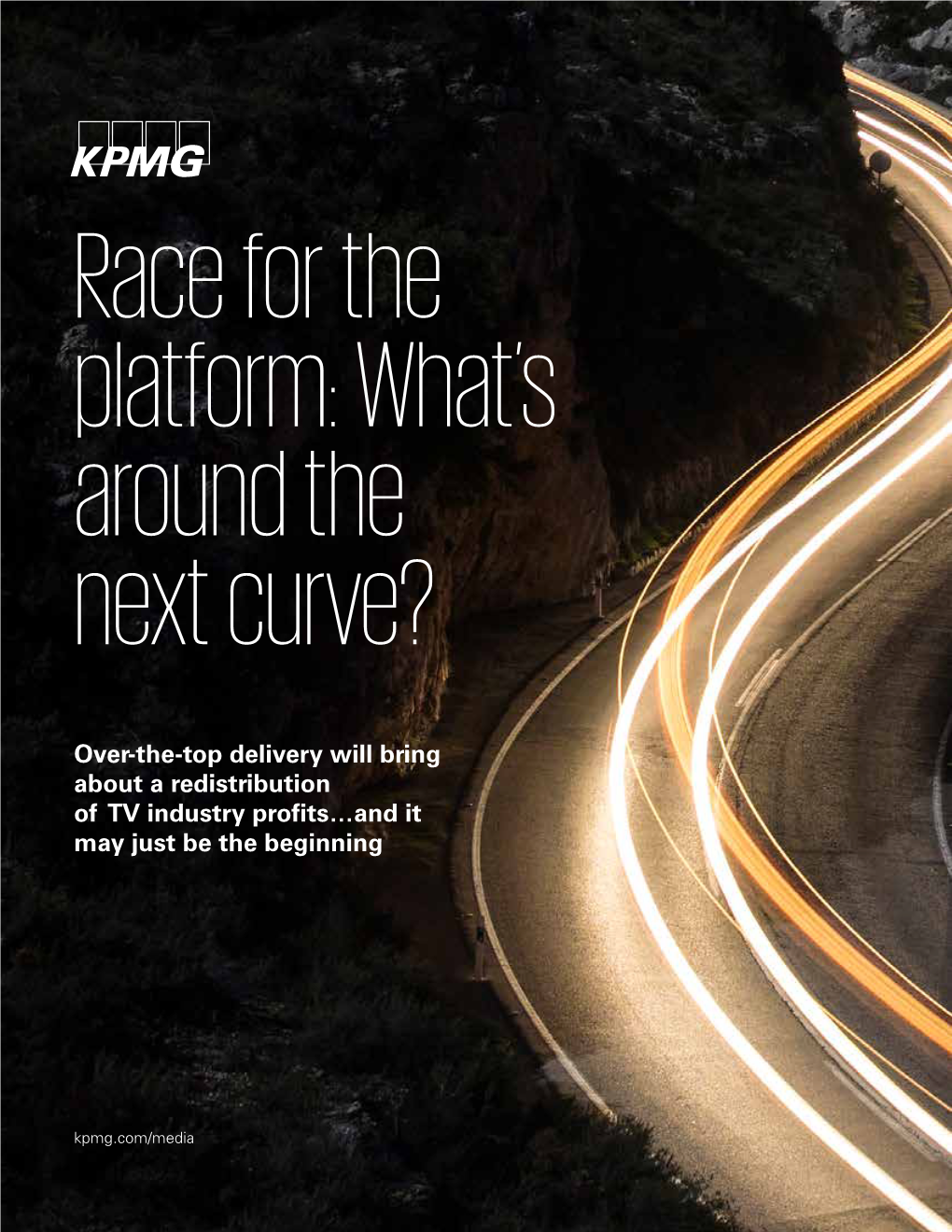 Race for the Platform: What’S Around the Next Curve?